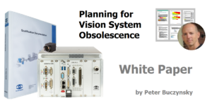 Planning for Vision System Obsolescence