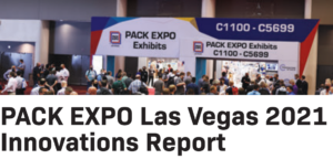 PACK EXPO Las Vegas 2021 Innovations Report