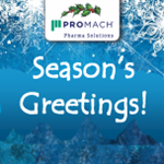 Season’s Greetings from ProMach Pharma Solutions