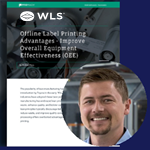 New White Paper from WLS: Advantages of Offline Label Printing